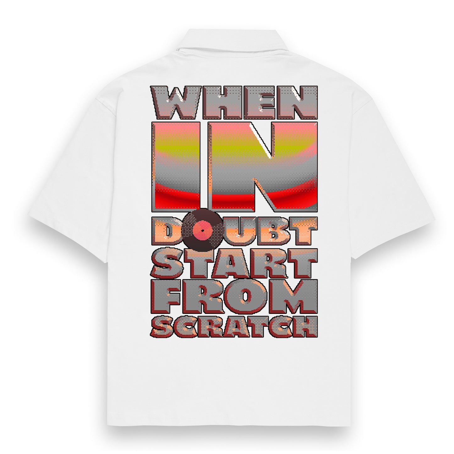 Qalakaar-Unisex-Printed-When_in_Doubt_Start_From_Scratch-White-A-Oversized-Shirt-1